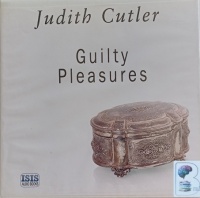 Guilty Pleasures written by Judith Cutler performed by Diana Bishop on Audio CD (Unabridged)